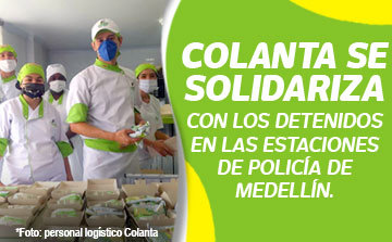 La Cooperativa Colanta se solidarizó hoy con las personas privadas de la libertad y que permanecen en las diversas estaciones de Policía de Medellín.