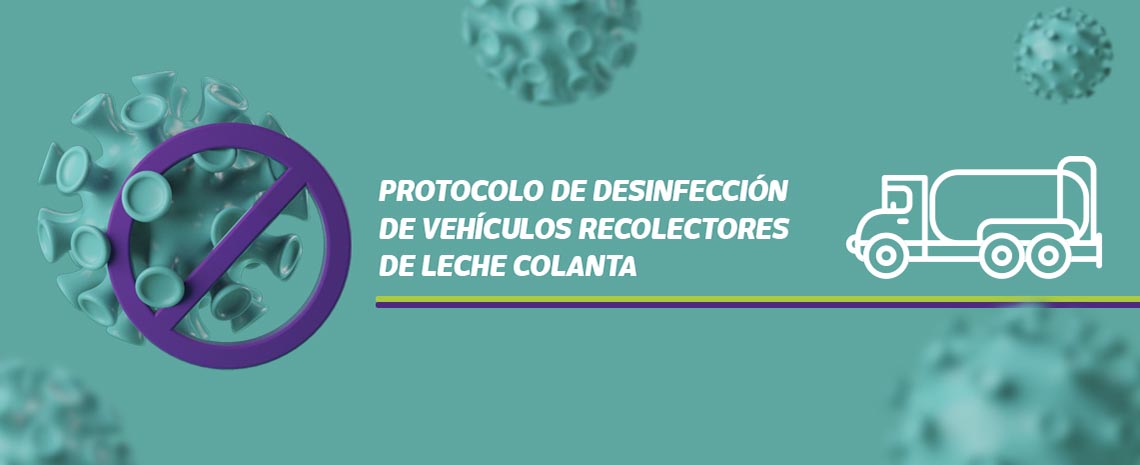 Protocolo de desinfección de vehículos recolectores de leche Colanta